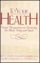 To Your Health - Brent Q. Hafen, Keith J. Karren, Kathryn J. Frandsen, N. Lee Smith