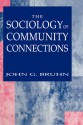 The Sociology of Community Connections - John G. Bruhn