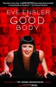 The Good Body - Eve Ensler