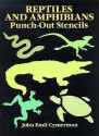 Reptiles and Amphibians Punch-out Stencils - John Emil Cymerman