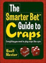 Smarter Bet Guide to Craps - Basil Nestor