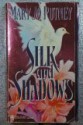 Silk and Shadows - Mary Jo Putney