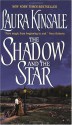 The Shadow and the Star - Laura Kinsale