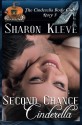 Second Chance Cinderella (The Cinderella Body Club) (Volume 3) - Sharon Kleve