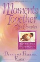 Moments Together for Couples: 365 Daily Devotions for Drawing Near to God & One Another - Dennis Rainey, Barbara Rainey