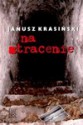 Na stracenie - Janusz Krasiński