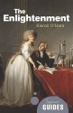 The Enlightenment: A Beginner's Guide - Kieron O'Hara