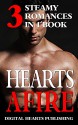 ROMANCE: Military Romance: HEARTS AFIRE COLLECTION * 3 EBOOK COLLECTION + FREE BONUS OFFER (Billionaire Military Navy Seal Alpha Male Romance) (Alpha ... Stories Collections and Anthologies Bundle) - Aubrey James, Cassandra Cole