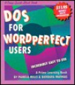 The Crisp Approach to DOS for Wordperfect Users (A Crisp Quick-Start Book) - Pamela Mills, Barbara Mathias