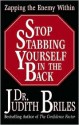 Stop Stabbing Yourself in the Back: Zapping the Enemy Within - Judith Briles, John E. Maling