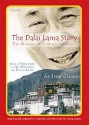 The Dalai Lama Story: The Making Of A World Leader - Andrew Crowe