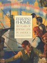 From Haven to Home: 350 Years of Jewish Life in America - Michael W. Grunberger, Eli N. Evans