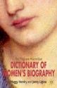 The Palgrave Macmillan Dictionary of Women's Biography: Fourth Edition - Maggy Hendry, Jenny Uglow