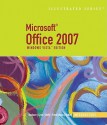 Microsoft Office 2007: Illustrated Introductory, Windows Vista Edition - David W. Beskeen, Elizabeth Eisner Reding, Lisa Friedrichsen, Carol Cram, Jennifer Duffy