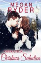 Operation: Christmas Seduction - Megan Ryder