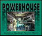 Powerhouse: Inside a Nuclear Power Plant - Charlotte Wilcox, Jerry Boucher