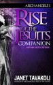 Rise of the Jesuits Companion - Janet M. Tavakoli