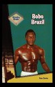 Bobo Brazil - Ross Davies