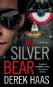 The Silver Bear - Derek Haas