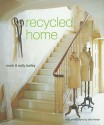 Recycled Home - Mark Bailey, Sally Bailey