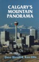 Calgary's Mountain Panorama - Dave Birrell, Ron Ellis