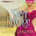 Silent Revenge - Laura Landon, Rosalyn Landor