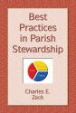 Best Practices in Parish Stewardship - Charles Zech