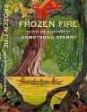 Frozen Fire - Armstrong Sperry