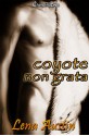 Coyote Non Grata - Lena Austin