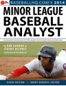 2014 Minor League Baseball Analyst - Rob Gordon, Jeremy Deloney, Brett Hershey