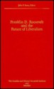 Franklin D. Roosevelt and the Future of Liberalism - John F. Sears