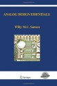 Analog Design Essentials (The Springer International Series in Engineering and Computer Science) - Willy M.C. Sansen