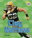 Clay Matthews (Amazing Athletes) - Jeff Savage