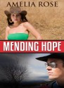 Mending Hope - Amelia Rose