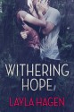 Withering Hope - Layla Hagen