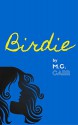 Birdie - M.C. Carr