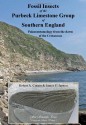 Fossil Insects of the Purbeck Limestone Group of Southern England: Palaeoentomology from the Dawn of the Cretaceous (Monograph Series) - Robert Coram, James E. Jepson, David Penney