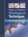 Theory and Practice of Histological Techniques, 6e - John D. Bancroft