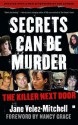 Secrets Can Be Murder - Nancy Grace, Jane Velez-Mitchell