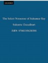 The Select Nonsense - Sukumar Ray, Sukanta Chaudhuri, Satyajit Ray