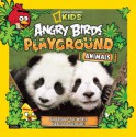 Angry Birds Playground: Animals: Join the Angry Birds on a 'Round the World Habitat Adventure in Search of Their Stolen Eggs - Jill Esbaum