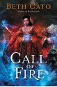 Call of Fire (Blood of Earth) - Beth Cato