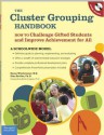 Cluster Grouping Handbook: How to Challenge Gifted Students and Improve Achievement for All - Susan Winebrenner, Dina Brulles