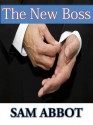 The New Boss - Sam Abbot