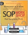 Sop Workshop: Workshop in a Book on Standard Operating Procedures for Biotechnology, Health Science, and Other Industries - Paul Sanghera