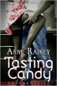 Tasting Candy - Anne Rainey