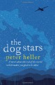 The Dog Stars - Peter Heller