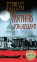 Supping With Panthers - Tom Holland