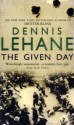 The Given Day - Dennis Lehane