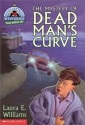 Mystery of Dead Man's Curve - Laura E. Williams